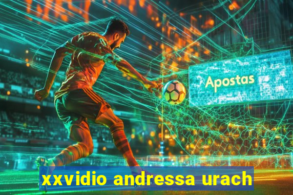 xxvidio andressa urach